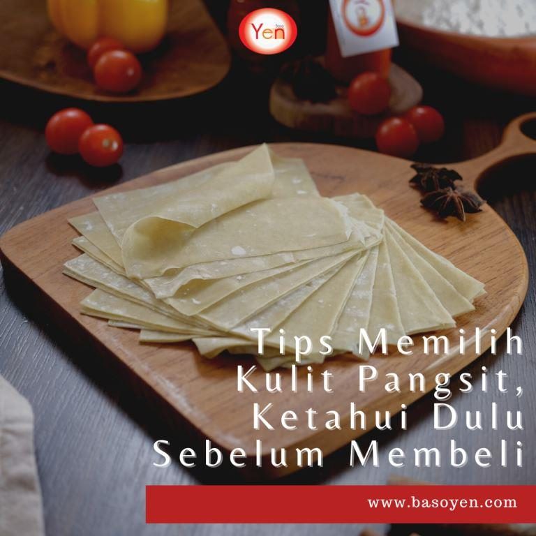 tips memilih kulit pangsit