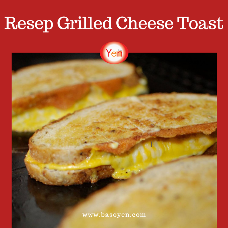 resep grilled cheese toast